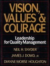 Vision, Values & Courage (eBook): Leadership for Quality Management